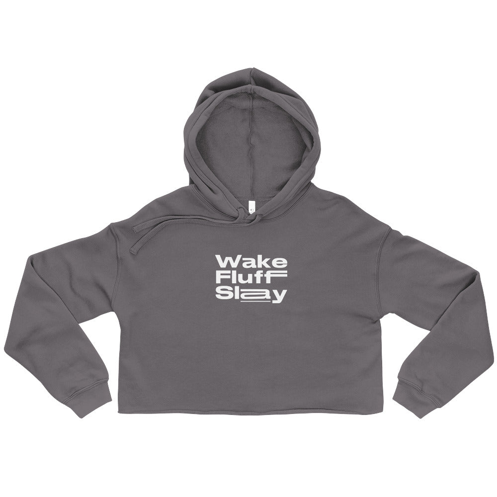 Wake Fluff Slay Cropped Hoodie