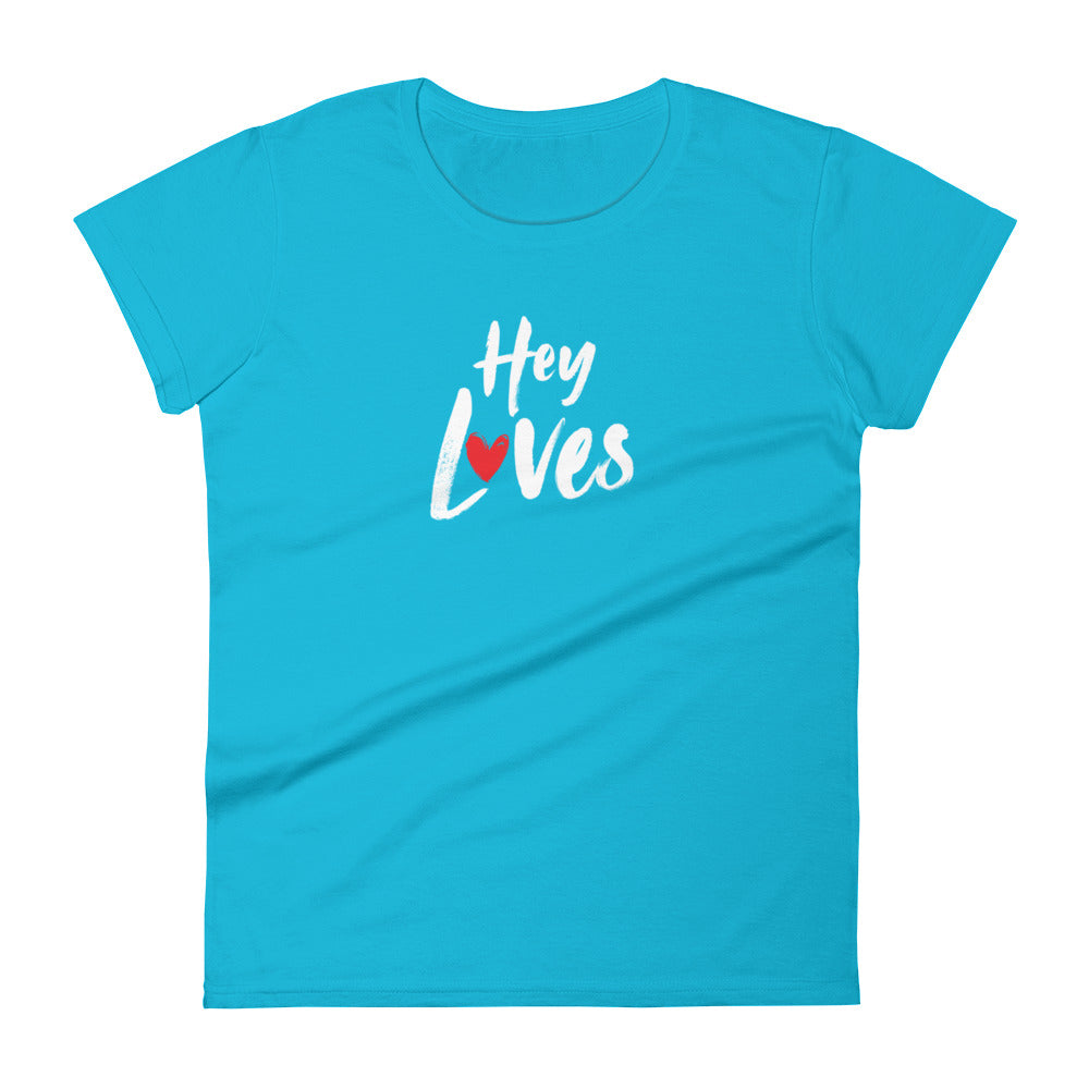 Hey Loves T-shirt