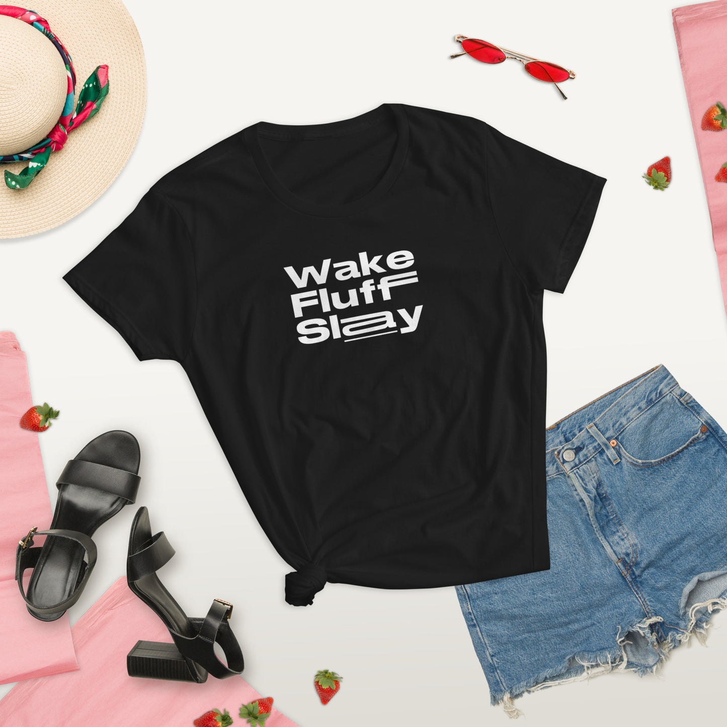 Wake Fluff Slay T-shirt